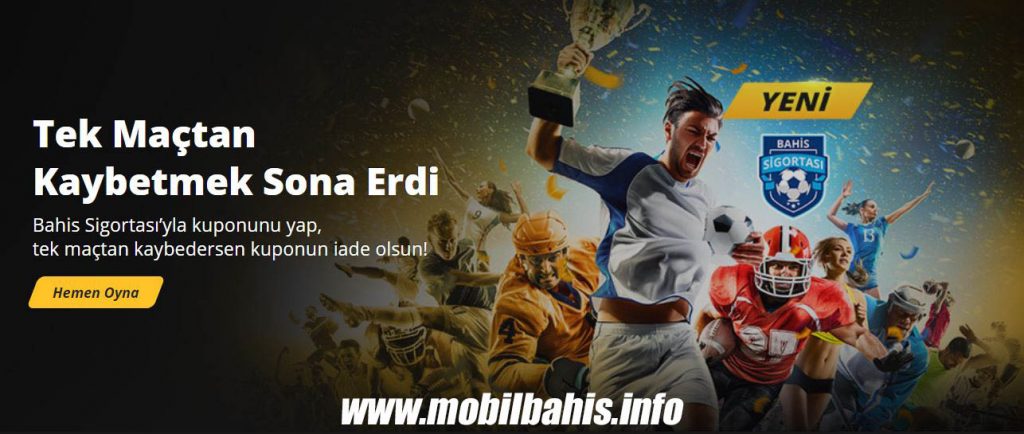 Mobilbahis Bahis Sigortası